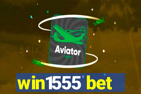 win1555 bet